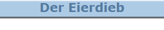 Der Eierdieb